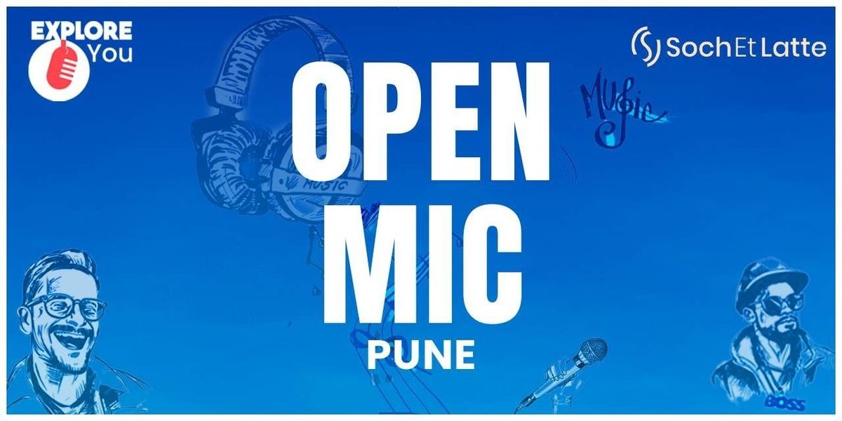 Open Mic by ExploreYou Pune