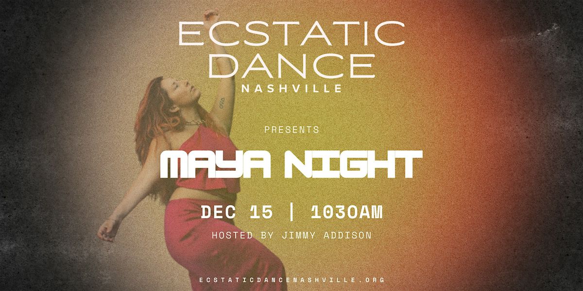 Ecstatic Dance Nashville | Dec 15, 2024