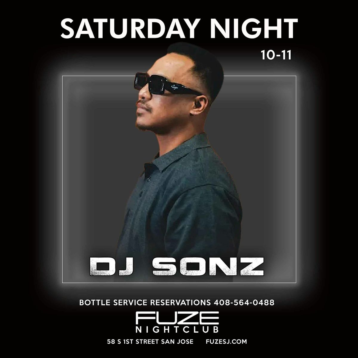 SATURDAY October 11TH SONZ