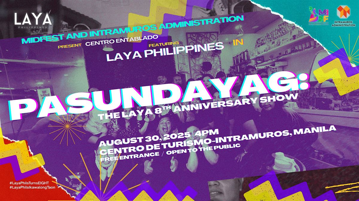 Pasundayag: The Laya 8th Anniversary Show