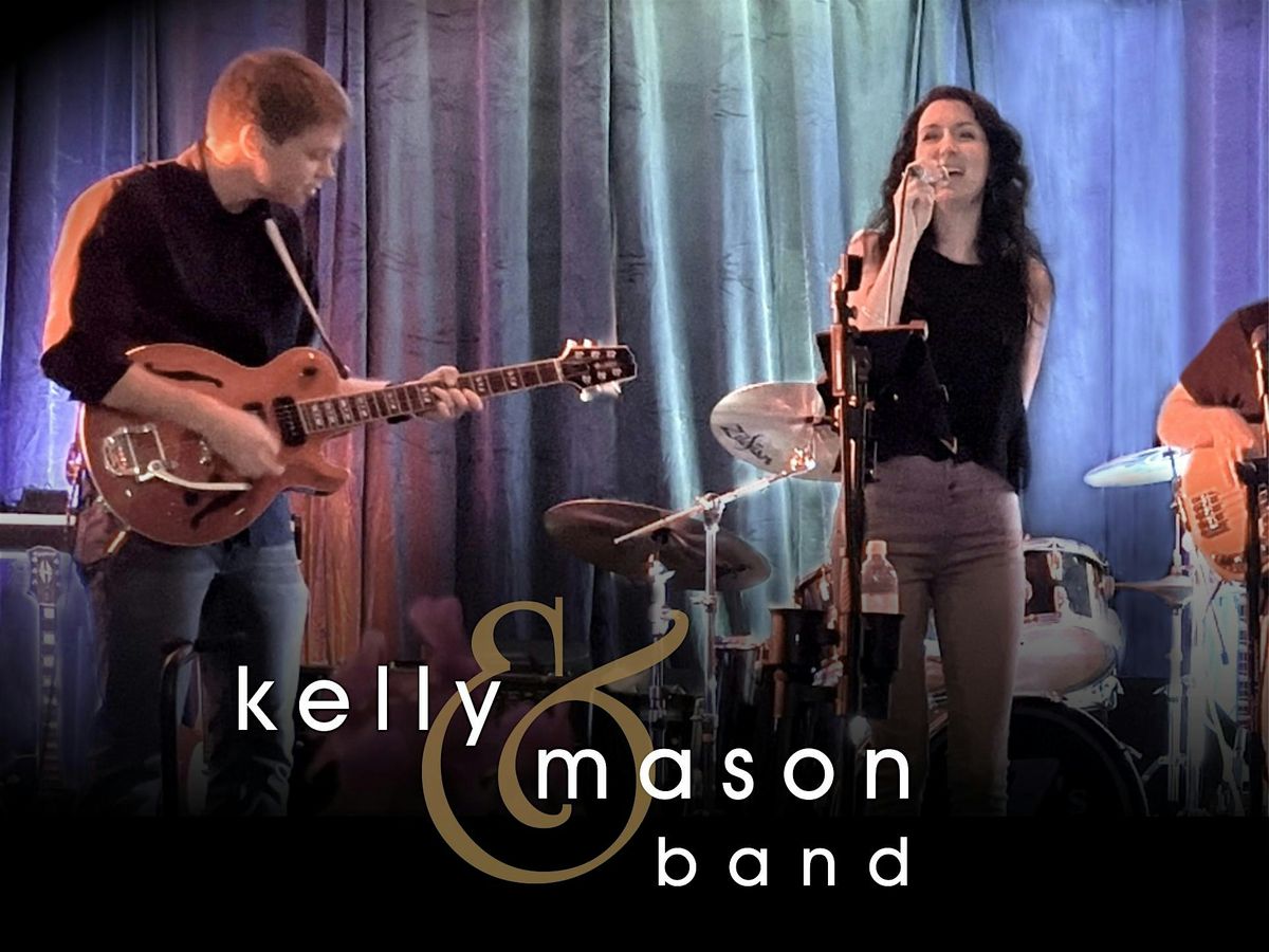 The Kelly & Mason BAND are Back! Hosted by High Tide Social House.