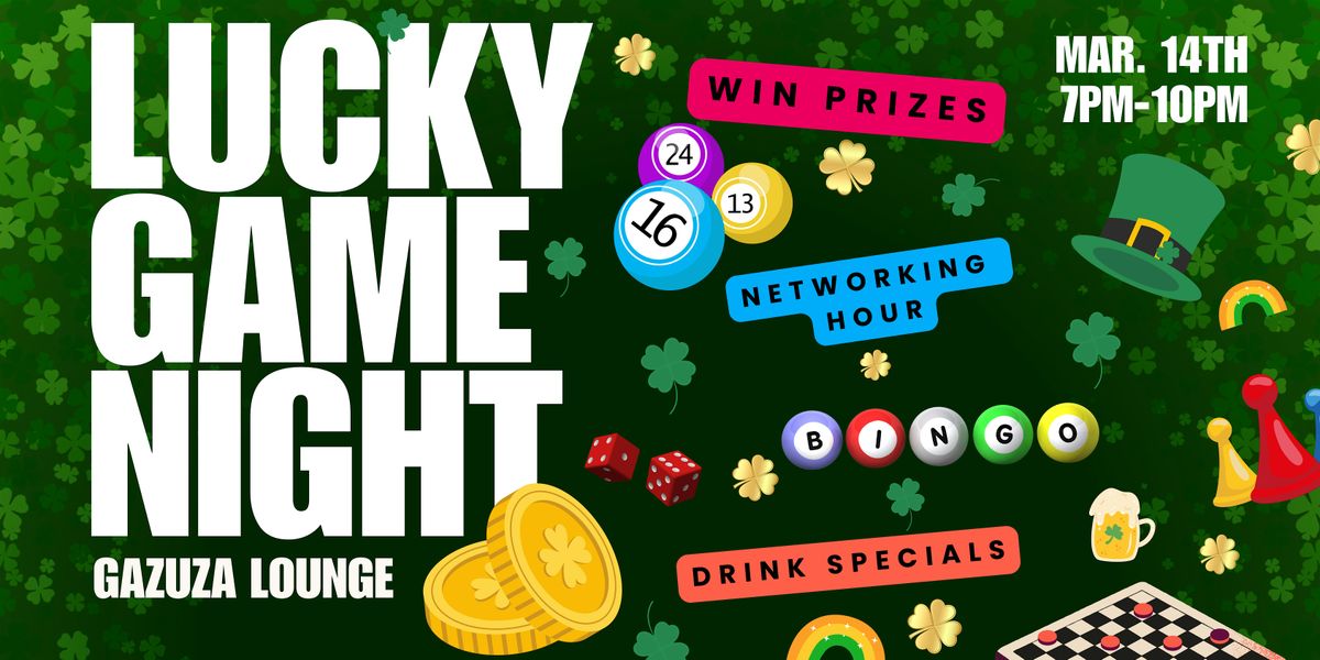 ST. PATRICK'S DAY: LUCKY GAME NIGHT (BINGO AND NETWORKING EVENT)