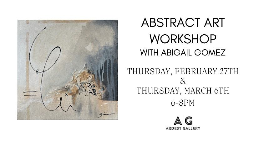 Abstract Art Workshop with Abigail Gomez