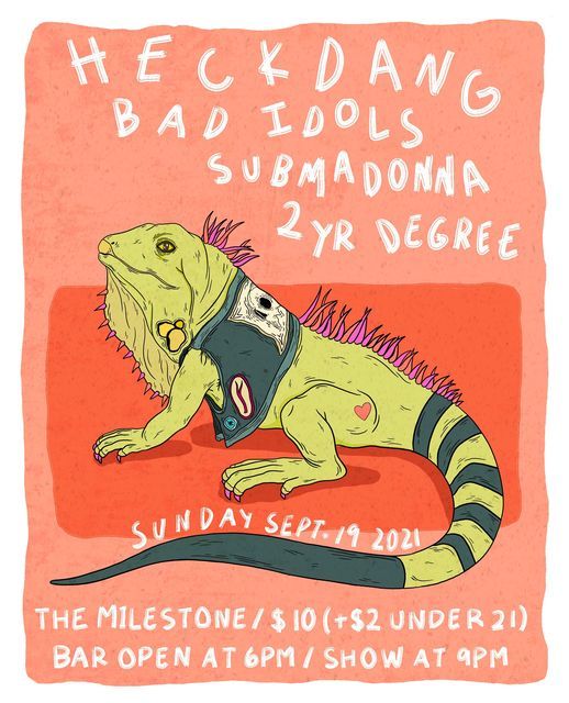 BAD IDOLS w\/ ALOHA BROHA, SUB MADONNA & INK SWELL at The Milestone on Sunday September 19th 2021