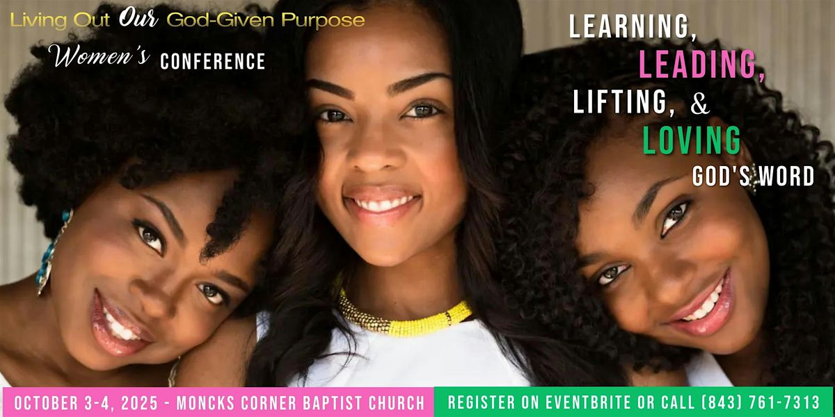 2025 Women's Conference  October 3 (6:00-9:00) and October 4 (9:00-1:00)