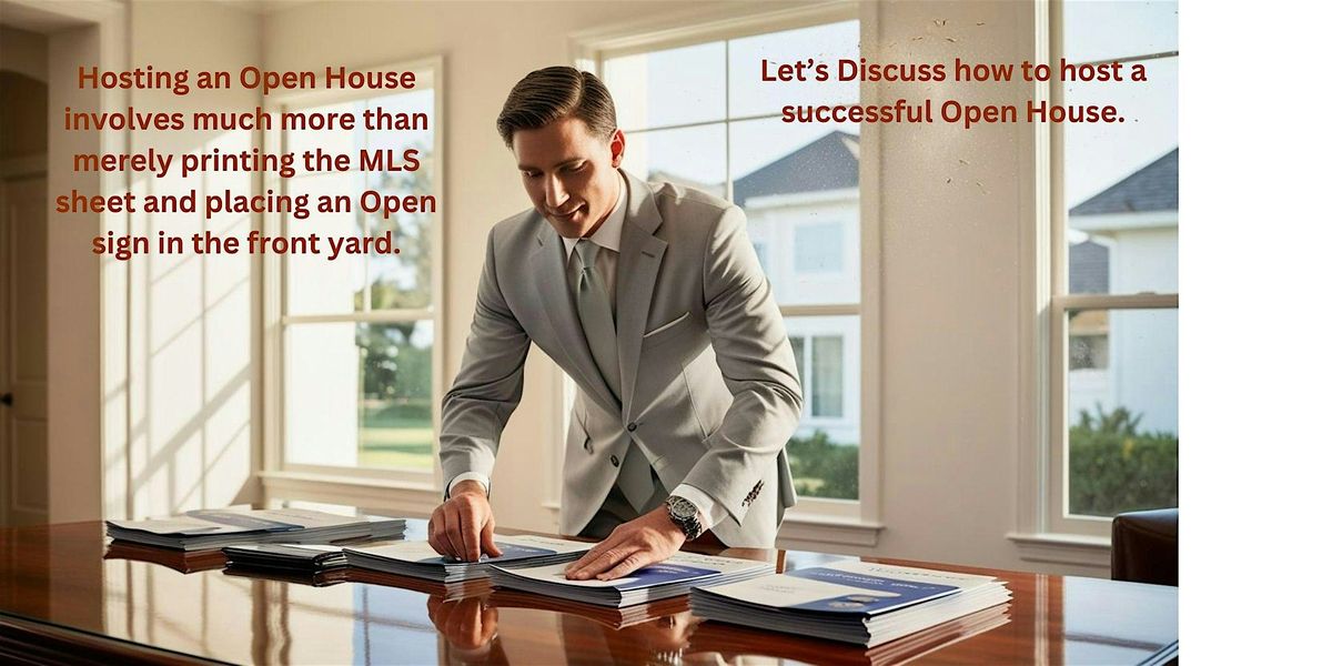 How to prepare for an Open House, Mentally and Physically.