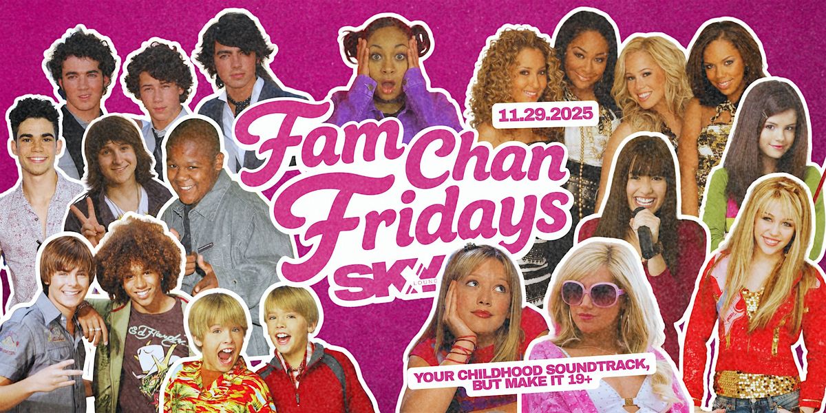 Fam Chan Fridays \u2014 \u2728 A Disney Channel Throwback Party \u2728