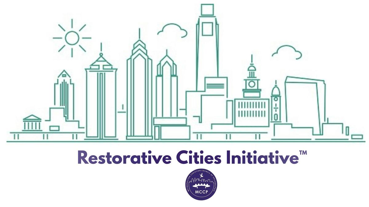 301: Restorative Cities Initiative\u2122 (RCI): Train The Trainer