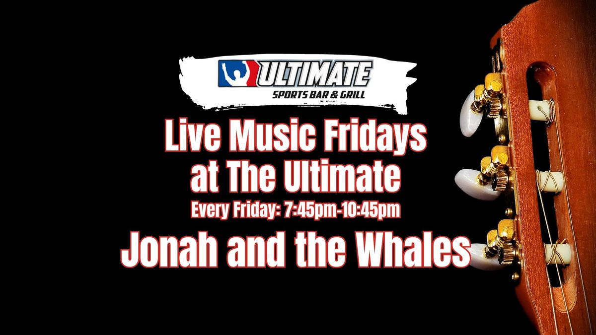 Live Music Fridays - Jonah and the Whales