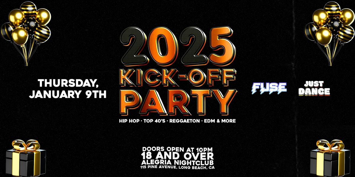 Fuse: 2025 Kick-Off Party 18+ in downtown Long Beach, CA!