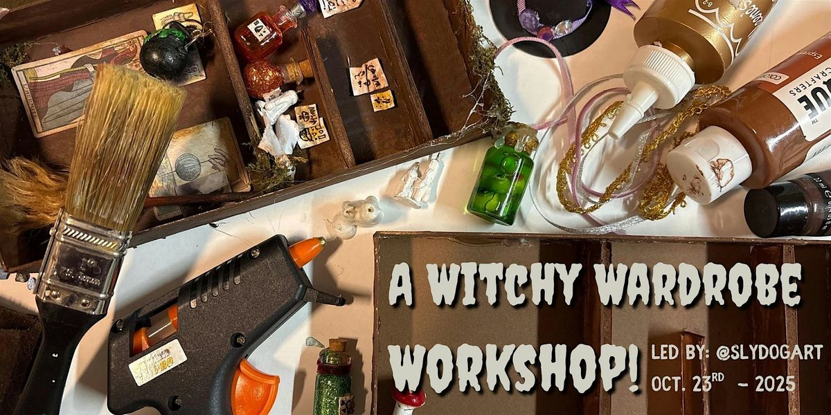 Witchy Wardrobe Workshop