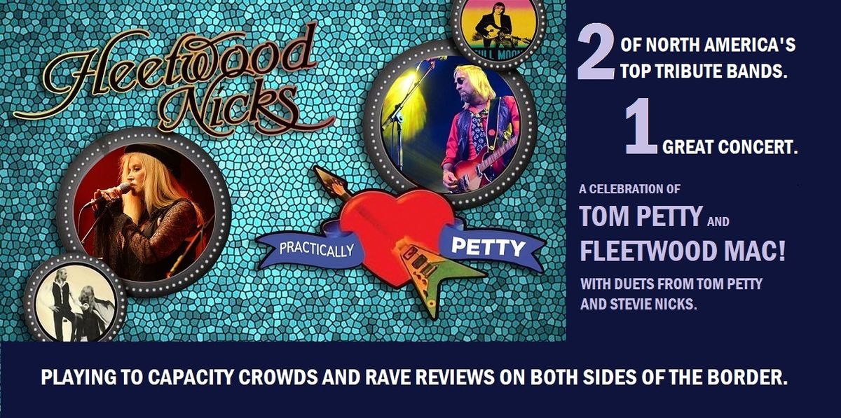Fleetwood Mac AND Tom Petty & The Heartbreakers. Two Bands.One Concert!