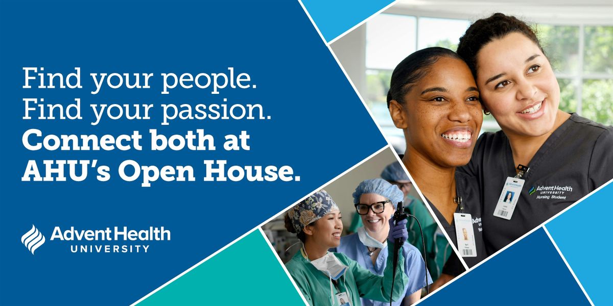 AdventHealth University Orlando Spring 2025 Open House