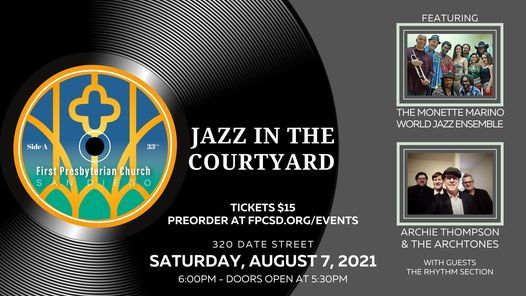 Jazz In The Courtyard: Featuring Archie and the Archtones and The Monette Marino World Jazz Ensemble