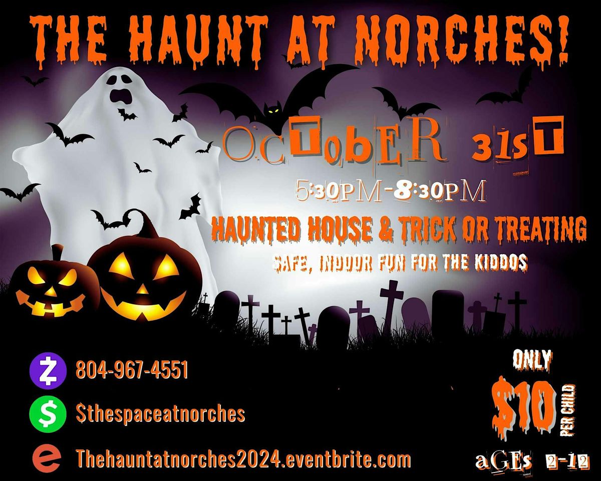 The Haunt at Norches!