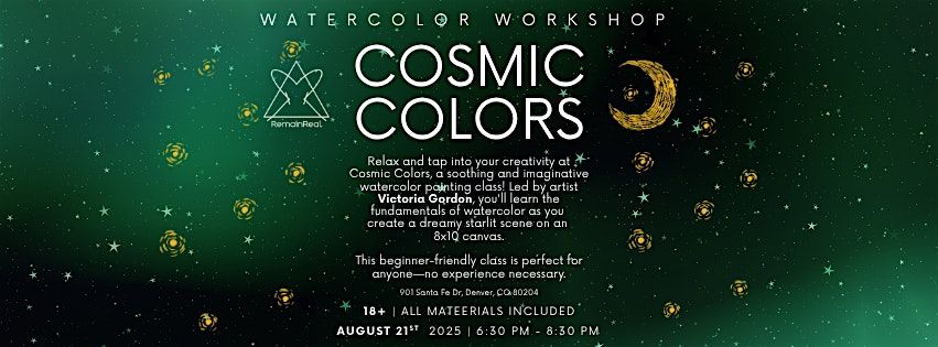 RemainReal Hosts: Cosmic Colors - a watercolor workshop!