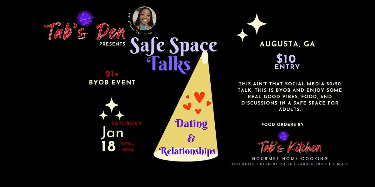 Safe Space Talks @ Tab's Den: Dating & Relationships