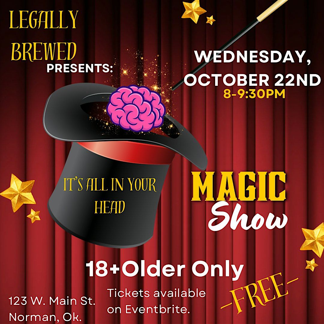 Magic Show: It\u2019s All In Your Head