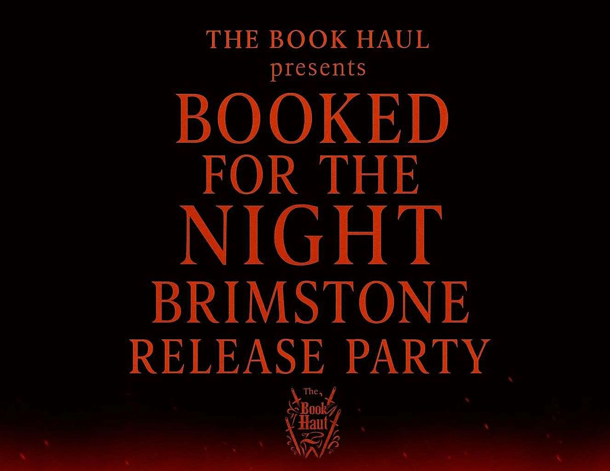 Booked For The Night: Brimstone Release Party