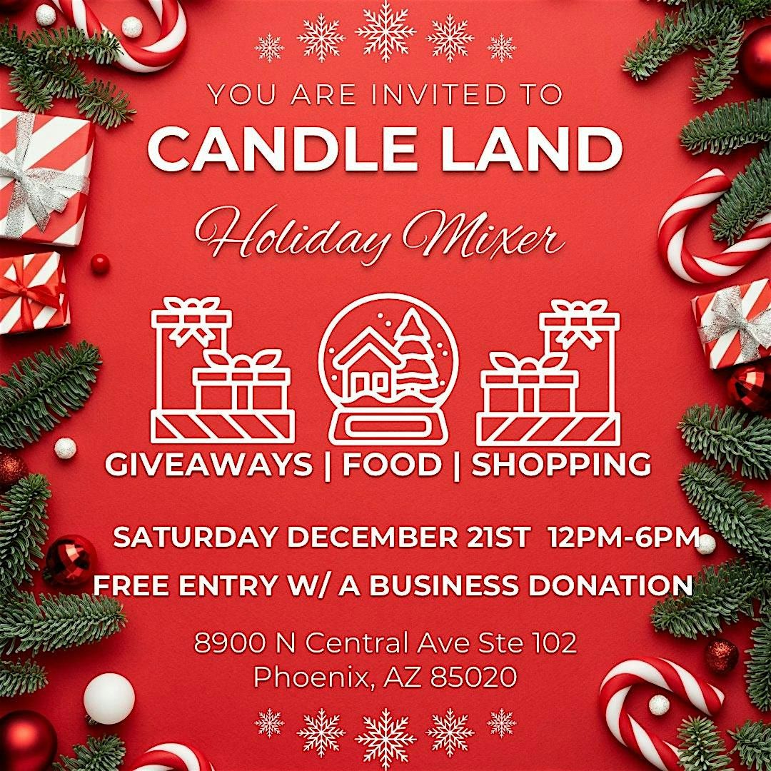 The 2nd Annual Candle Land Mixer