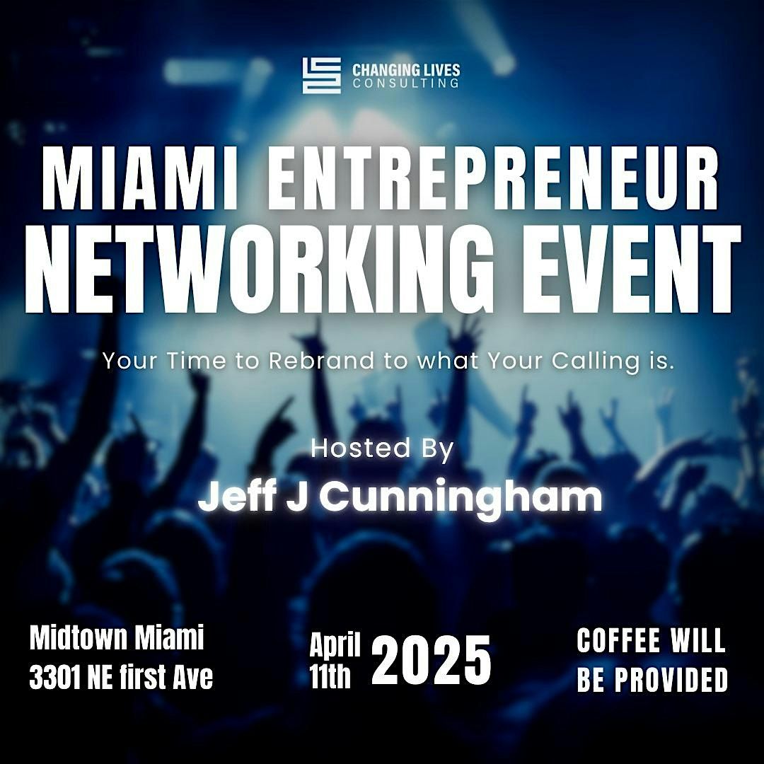 Miami Entrepreneur Networking Event
