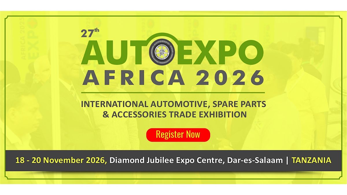 27th AUTOEXPO TANZANIA 2026