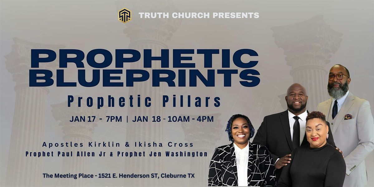 Prophetic Blueprints: Prophetic Pillars