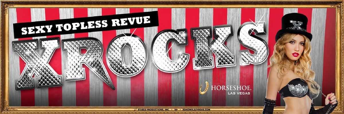 X Rocks Sexy Revue at Horseshoe Las Vegas