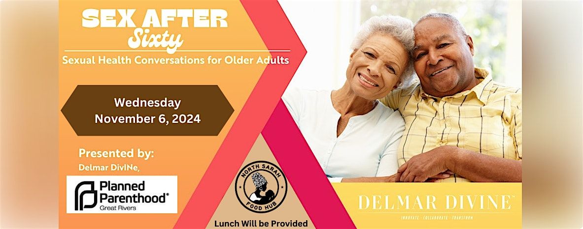 Sex After Sixty: Sexual Health Conversations for Older Adults