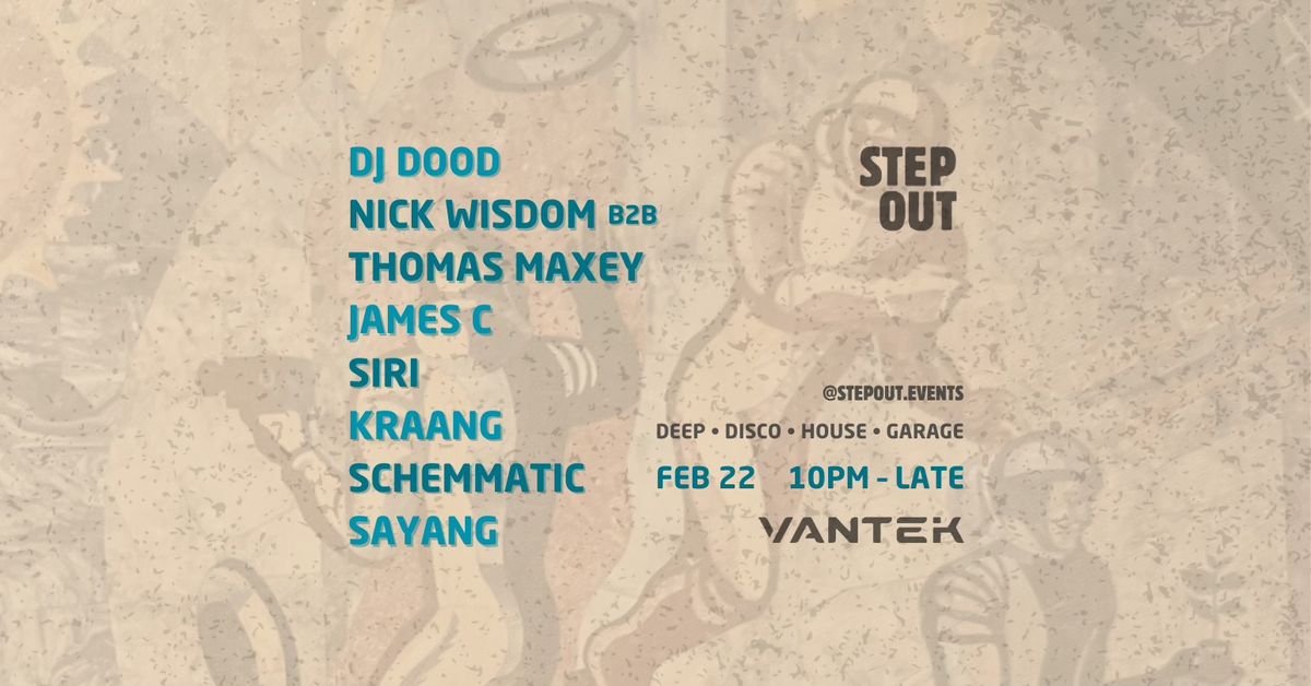 STEP OUT @ VANTEK