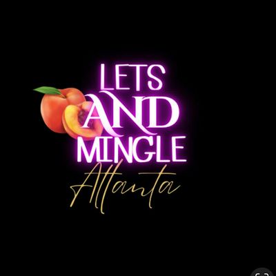 Lets Mix and Mingle ATL!