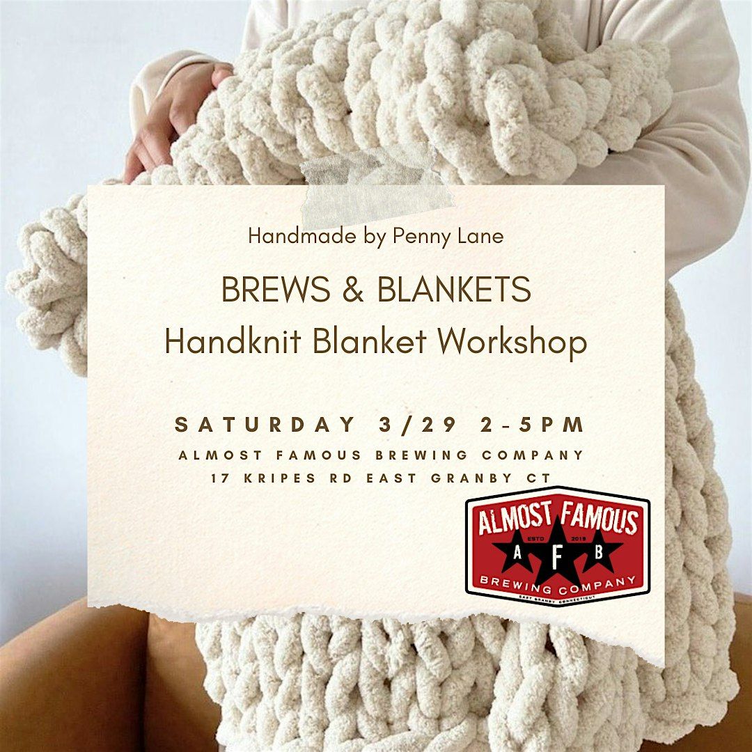 BREWS & BLANKETS  - Handknit Workshop