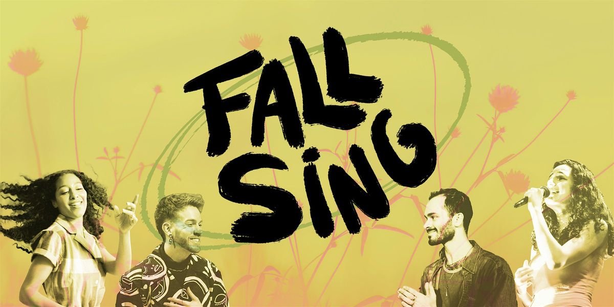Fall Sing (An Unbroken CircleSing for the Passing of the Season)