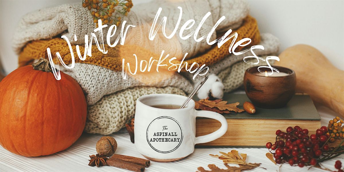 Winter Wellness Workshop