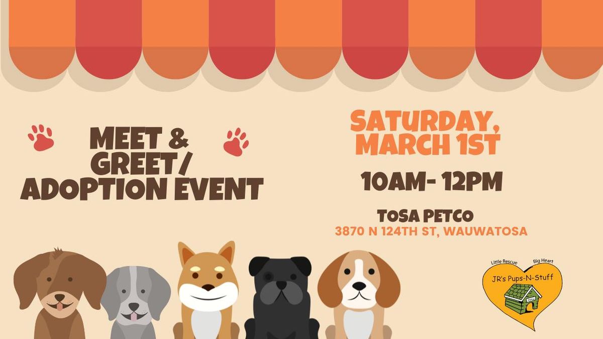 JR's Pups-N-Stuff Petco Wauwatosa Adoption Event