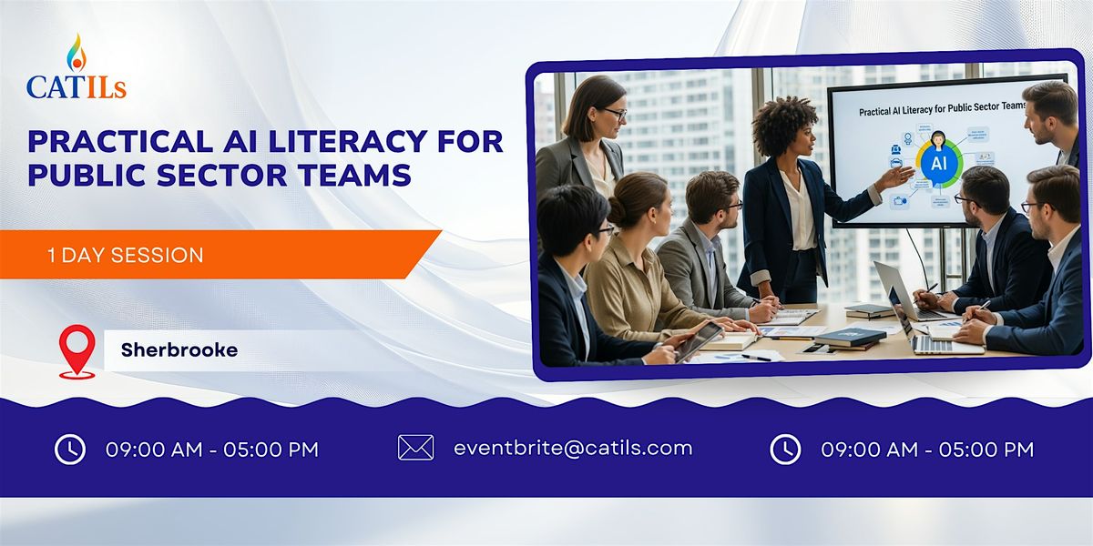 Practical AI Literacy for Public Sector Teams \u2013 1 Day Session in Sherbrooke