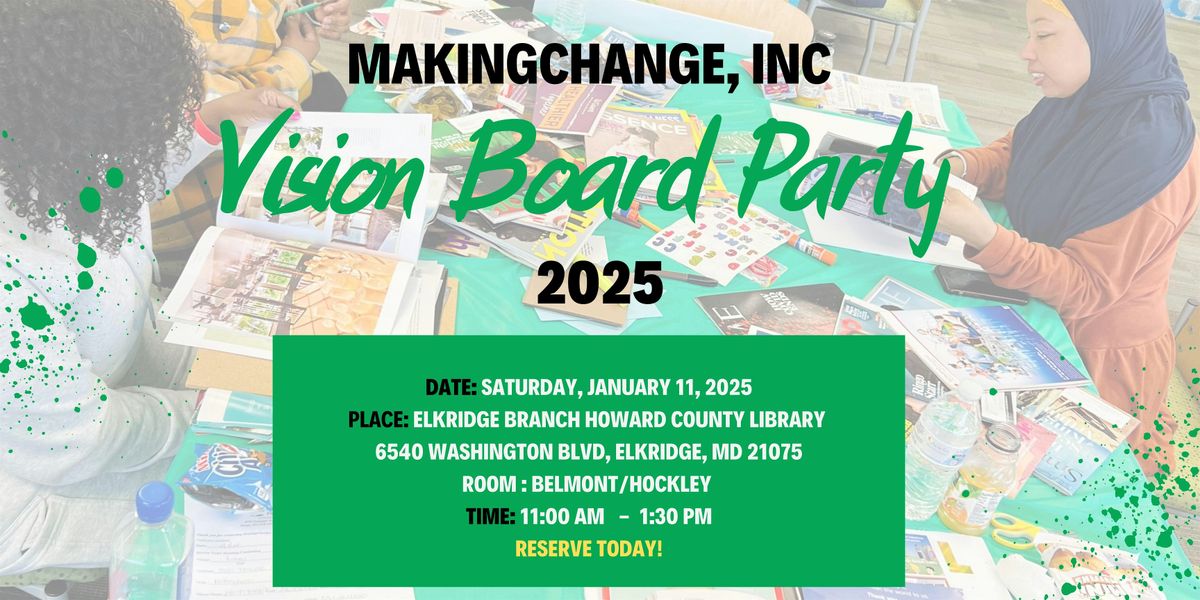 MakingChange 2025 Kick Off Vision Board Party