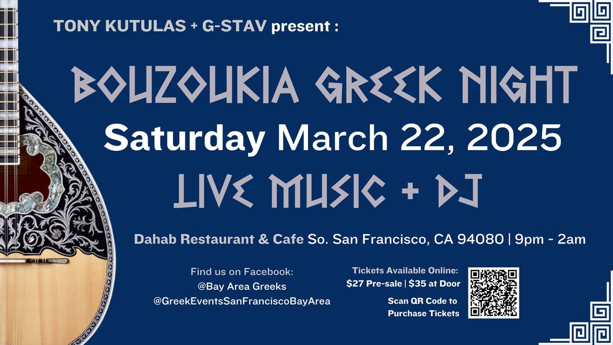 Greek Night ~ Bouzoukia in S.S.F. ~ Greek Independence Party