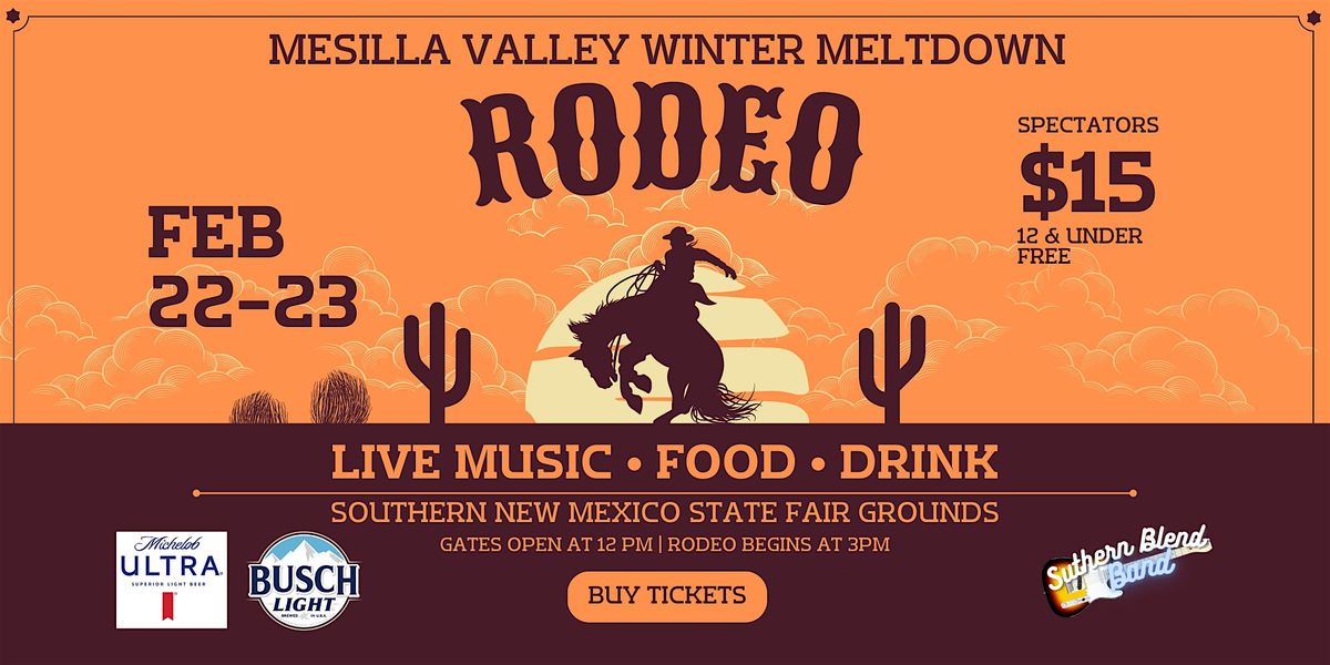 Mesilla Valley Winter Melt Down Rodeo: Sunday, February 23rd