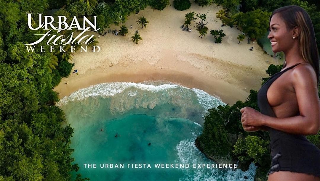 2025 JAMAICA PARTY & EXCURSION OPTIONS  FOR MEMORIAL DAY WKND, URBAN FIESTA