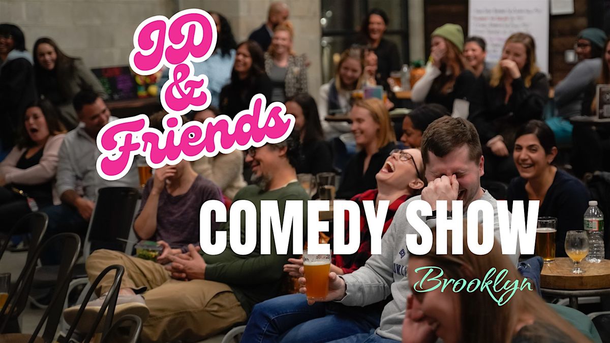 JD & Friends Comedy Show - Brooklyn