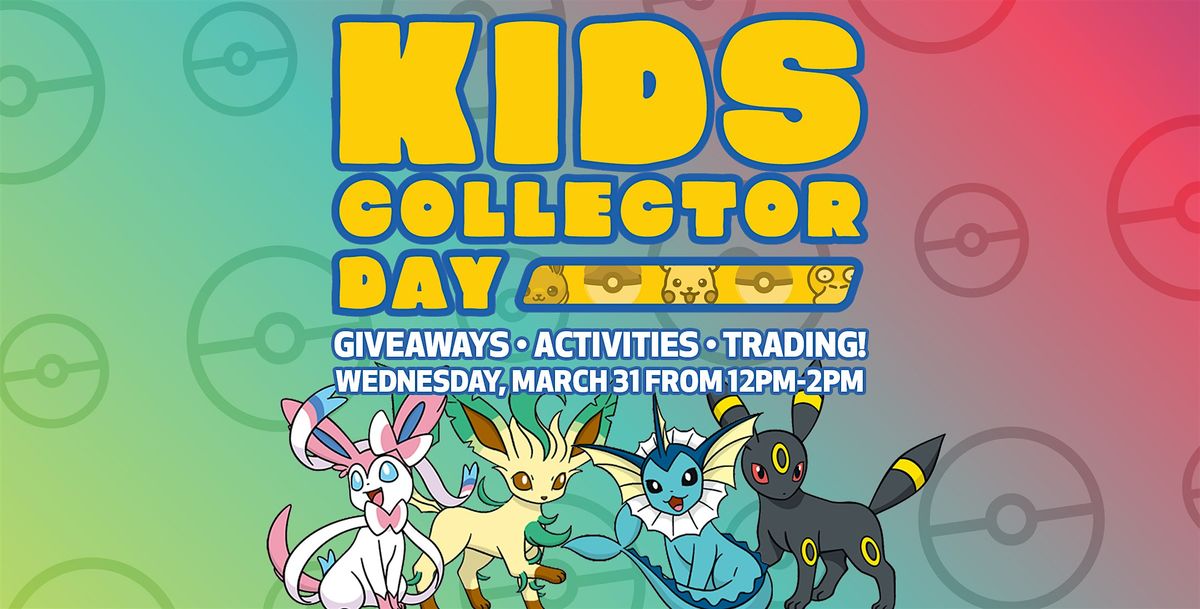 March 31st Kids Collector Day at Mintink Trading Cards in Vaughan