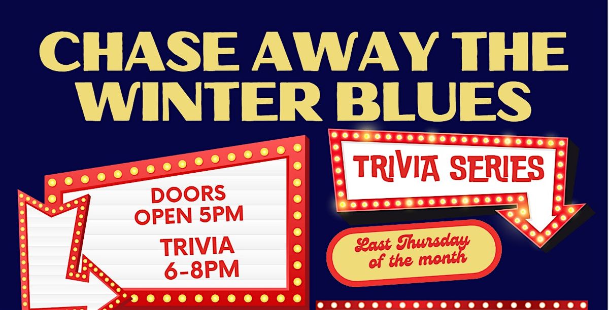 Copy of Chase Away the Winter Blues: Trivia Series