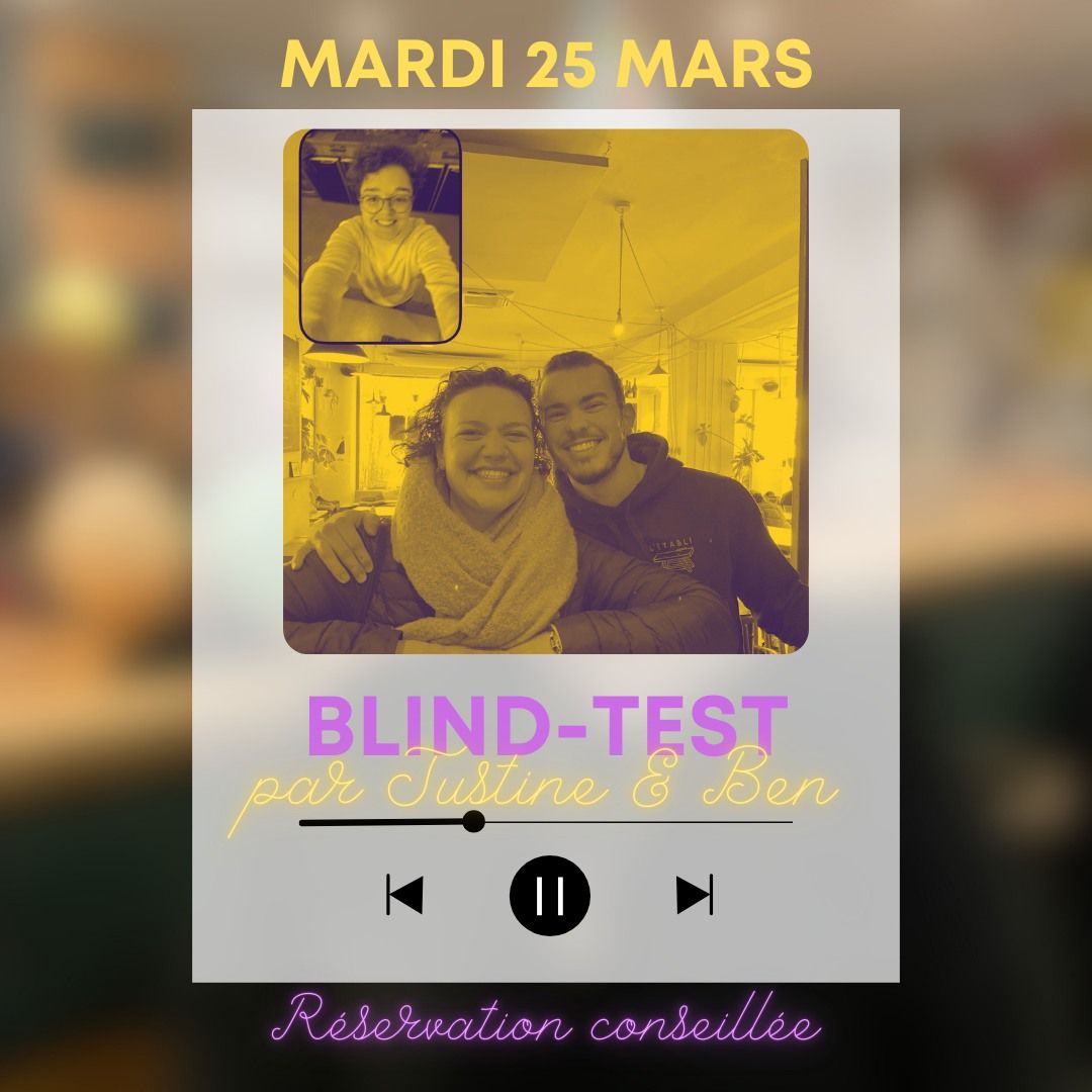 BLIND TEST AVEC JUSTINE & JUNIOR