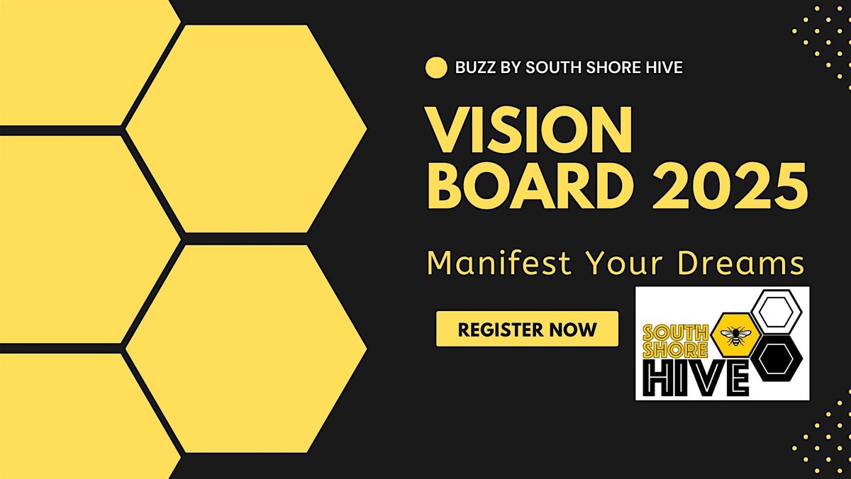 Vision Board Workshop: Manifest Your Dreams