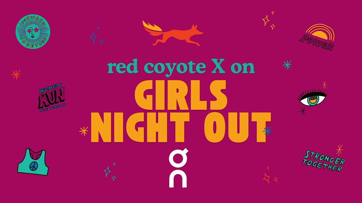 RED COYOTE GIRLS NIGHT OUT