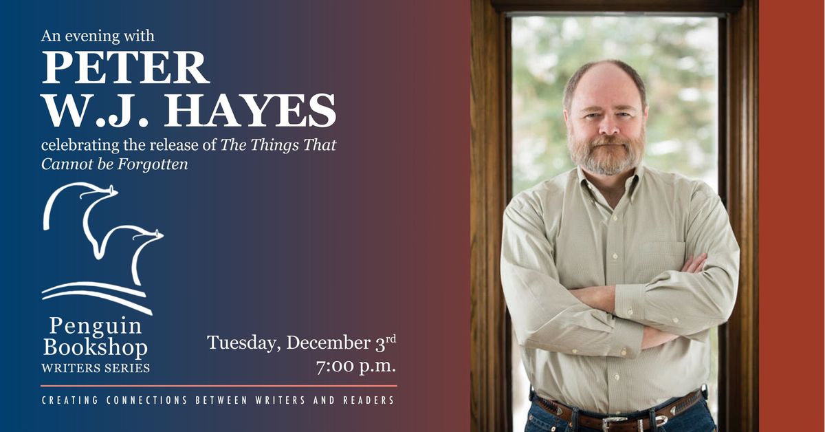 An Evening with Peter W.J. Hayes