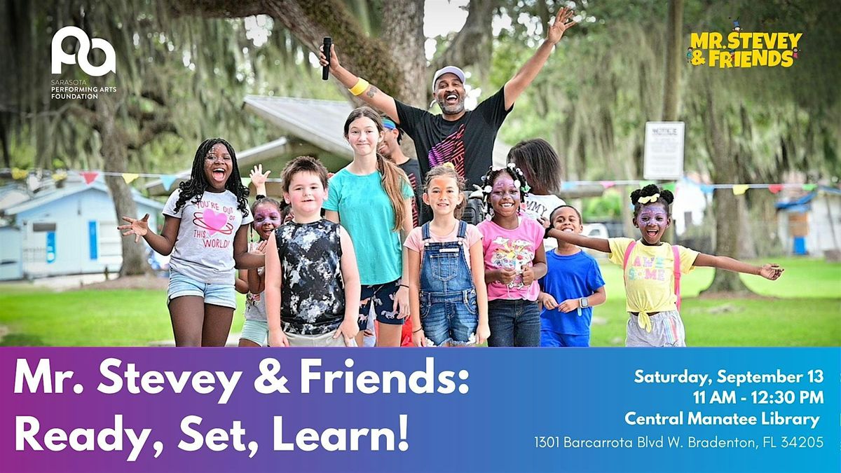 Mr. Stevey & Friends: Ready, Set, Learn!