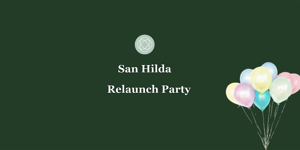 San Hilda Relaunch Party