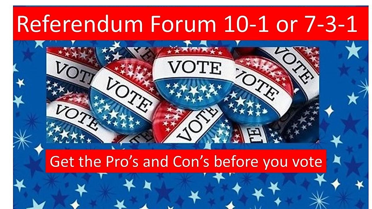 Referendum 10-1 vs 7-3-1 Forum
